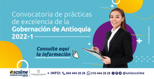 Gobernación de Antioquia se encuentra en convocatoria para Prácticas de Excelencia  y Específica